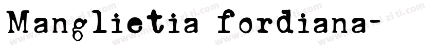 Manglietia fordiana字体转换
